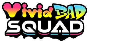 Vivid BAD SQUAD